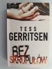 BEZ SKRUPUŁÓW - Tess Gerritsen